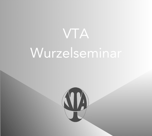 VTA - Wurzelseminar